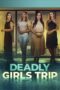 Download Deadly Girls Trip (2025) Sub Indo Full Movie