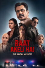 Download Raat Akeli Hai: The Bansal Murders (2025) Sub Indo Full Movie