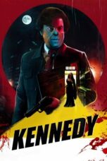 Download Kennedy (2023) Sub Indo Full Movie