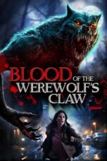 Download Blood of the Werewolf’s Claw (2024) Sub Indo Full Movie