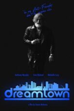 Download Dreamtown (2024) Sub Indo Full Movie