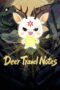 Download Deer Travel Notes (2025) Sub Indo Full Movie