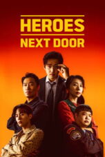 Serial UDT: Heroes Next Door (2025) Sub Indo Full Episode