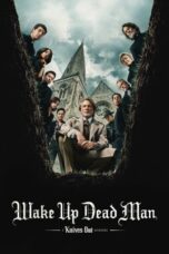 Download Wake Up Dead Man: A Knives Out Mystery (2025) Sub Indo Full Movie