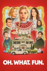 Download Oh What Fun (2025) Sub Indo Full Movie
