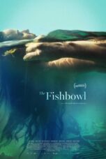Download The Fishbowl (2023) Sub Indo Full Movie