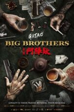 Download GATAO: Big Brothers (2025) Sub Indo Full Movie