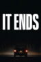 Download It Ends (2025) Sub Indo Full Movie