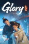 Drama China Glory (2025) Sub Indo Full Episode