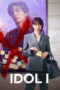 Download Serial Idol I (2025) Sub Indo Full Episode