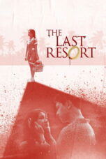 Download The Last Resort (2025) Sub Indo Full Movie
