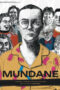 Download Mundane (2025) Sub Indo Full Movie
