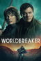 Download Worldbreaker (2025) Sub Indo Full Movie