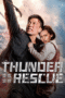 Download Thunder Rescue (2026) Sub Indo Full Movie