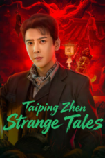 Download Taiping Zhen Strange Tales (2026) Sub Indo Full Movie