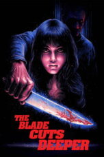Download The Blade Cuts Deeper (2025) Sub Indo Full Movie