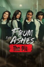 Download From the Ashes: The Pit (2026) Sub Indo Full Movie