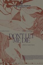 Download Don’t Let Me Die (2025) Sub Indo Full Movie