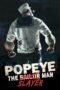 Download Popeye the Slayer Man (2025) Sub Indo Full Movie