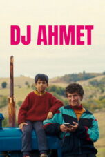 Download DJ Ahmet (2025) Sub Indo Full Movie