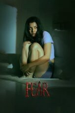 Download Fear (2024) Sub Indo Full Movie