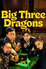 Download Big Three Dragons (2026) Sub Indo Full Movie