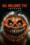 Download All Hallows’ Eve: Inferno (2024) Sub Indo Full Movie