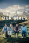 Download Our Girls (2025) Sub Indo Full Movie