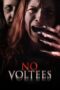 Download No Voltees (2026) Sub Indo Full Movie