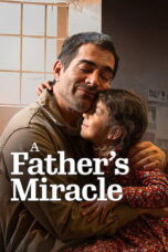 Download A Father’s Miracle (2026) Sub Indo Full Movie