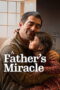 Download A Father’s Miracle (2026) Sub Indo Full Movie