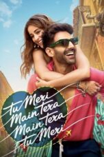 Download Tu Meri Main Tera Main Tera Tu Meri (2025) Sub Indo Full Movie