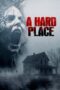 Download A Hard Place (2025) Sub Indo Full Movie