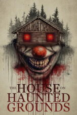 Download The House on Haunted Grounds (2026) Sub Indo Full Movie
