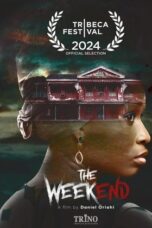 Download The Weekend (2024) Sub Indo Full Movie