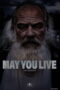 Download May You Live (2025) Sub Indo Full Movie