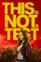 Download This Is Not a Test (2025) Sub Indo Full Movie