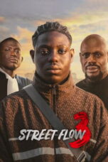 Download Street Flow 3 (2026) Sub Indo Full Movie