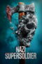 Download Nazi Supersoldier (2024) Sub Indo Full Movie